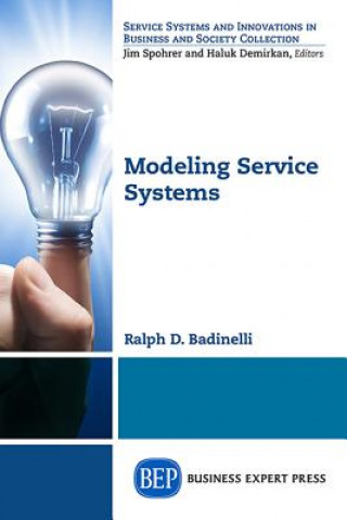 Kniha Modeling Service Systems Ralph Badinelli