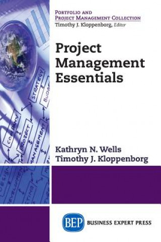 Könyv Project Management Essentials Kathryn Wells