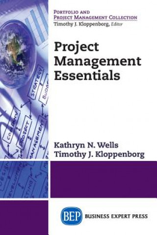 Libro Project Management Essentials Kathryn Wells