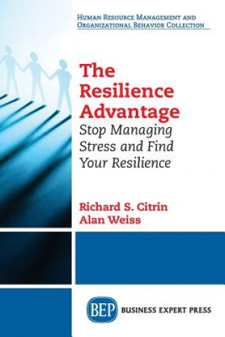 Könyv Resilience Advantage Richard S. Citrin
