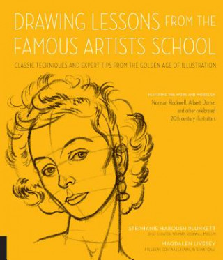 Książka Drawing Lessons from the Famous Artists School Stephanie Plunkett