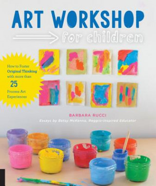 Книга Art Workshop for Children Barbara Rucci