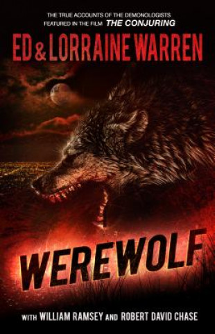Knjiga Werewolf: A True Story of Demonic Possession Ed Warren
