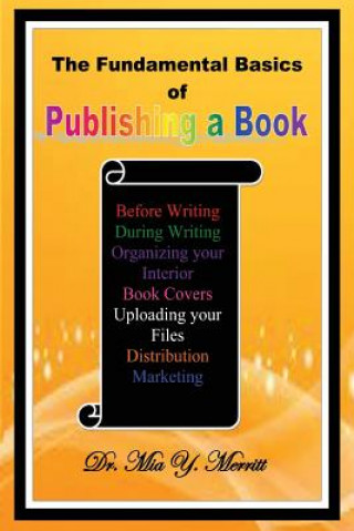 Kniha The Fundamental Basics of Publishing a Book Mia y. Merritt