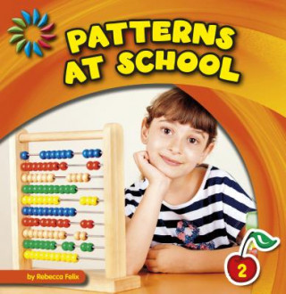 Livre Patterns at School Rebecca Felix