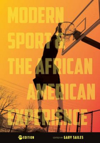 Book Modern Sport and the African American Experience Gary Sailes