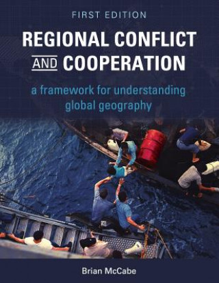 Livre Regional Conflict and Cooperation Brian McCabe