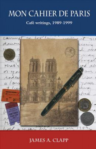 Книга Mon Cahier de Paris James Clapp