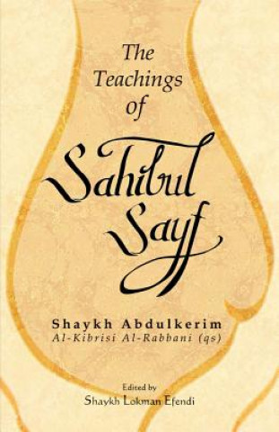 Knjiga Teachings of Sahibul Sayf Shaykh Abdulkerim Shayk Abdulkerim Al Al-Rabbani