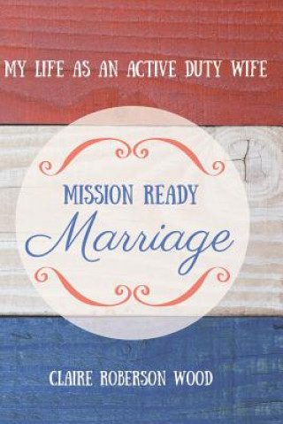 Carte Mission Ready Marriage Claire Wood