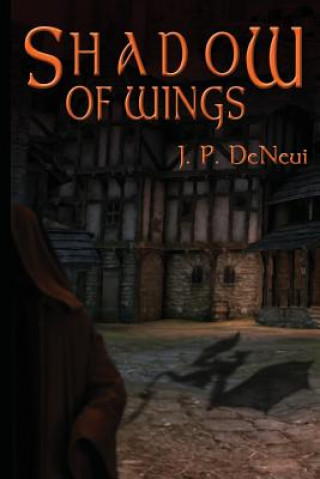 Libro Shadow of Wings J. P. DeNeui