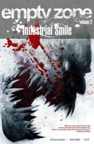Kniha Empty Zone Volume 2: Industrial Smile Jason Shawn Alexander