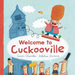 Książka Welcome to Cuckooville Susan Chandler