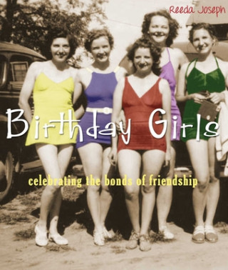 Carte Birthday Girls: Celebrating the Bonds of Friendship Reeda Joseph