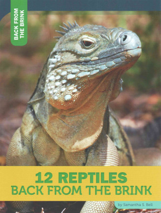 Carte 12 Reptiles Back from the Brink Samantha S. Bell