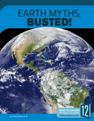 Carte Earth Myths, Busted Meg Marquardt