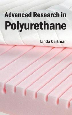 Książka Advanced Research in Polyurethane Linda Cartman