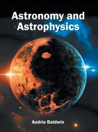 Könyv Astronomy and Astrophysics Audria Baldwin