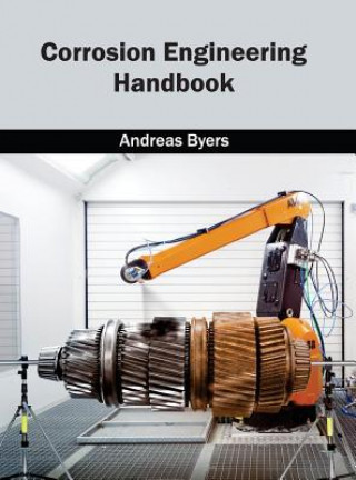 Kniha Corrosion Engineering Handbook Andreas Byers