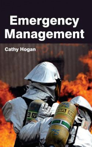 Könyv Emergency Management Cathy Hogan