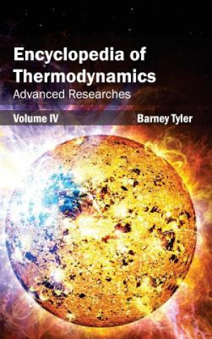 Buch Encyclopedia of Thermodynamics: Volume 4 (Advanced Researches) Barney Tyler