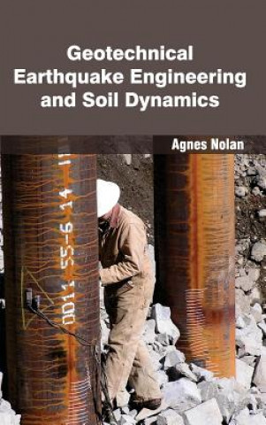 Carte Geotechnical Earthquake Engineering and Soil Dynamics Agnes Nolan