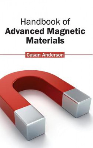 Carte Handbook of Advanced Magnetic Materials Casan Anderson