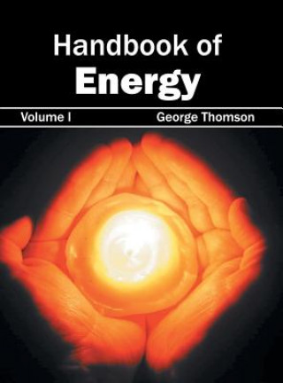 Carte Handbook of Energy: Volume I George Thomson