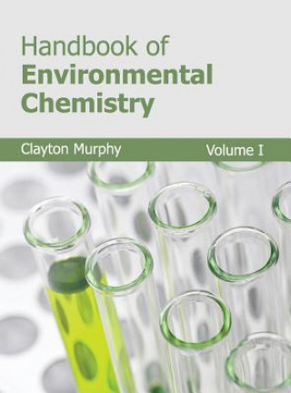 Książka Handbook of Environmental Chemistry: Volume I Clayton Murphy