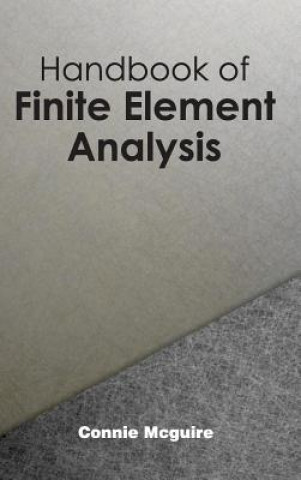 Kniha Handbook of Finite Element Analysis Connie Mcguire