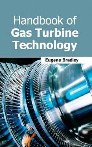 Carte Handbook of Gas Turbine Technology Eugene Bradley