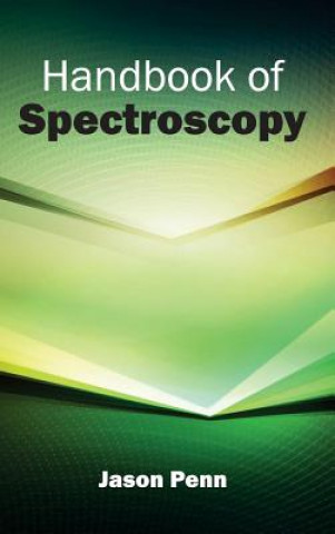 Könyv Handbook of Spectroscopy Jason Penn