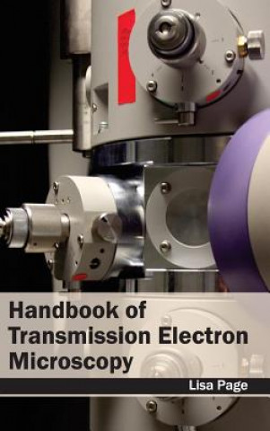 Kniha Handbook of Transmission Electron Microscopy Lisa Page