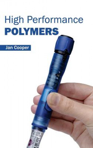 Kniha High Performance Polymers Jan Cooper