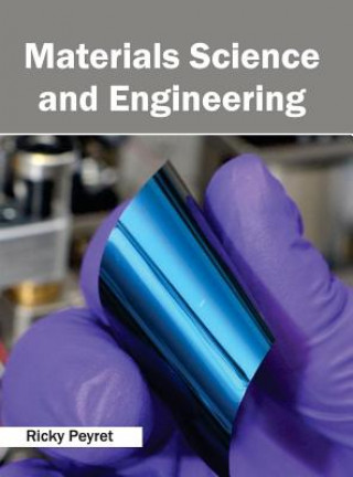 Book Materials Science and Engineering Ricky Peyret