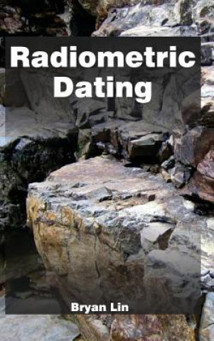 Book Radiometric Dating Bryan Lin