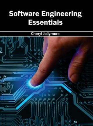 Knjiga Software Engineering Essentials Cheryl Jollymore