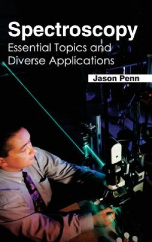 Carte Spectroscopy: Essential Topics and Diverse Applications Jason Penn