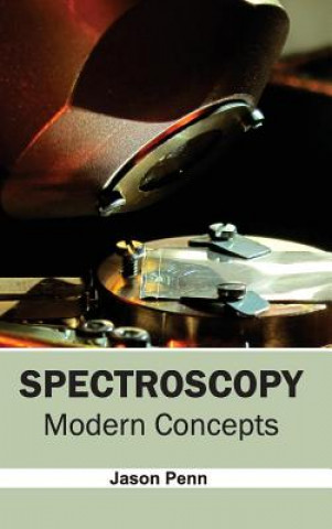 Carte Spectroscopy: Modern Concepts Jason Penn