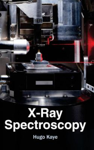 Livre X-Ray Spectroscopy Hugo Kaye