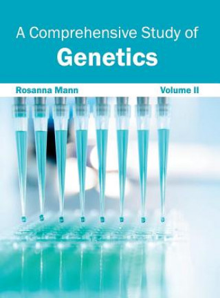 Carte Comprehensive Study of Genetics: Volume II Rosanna Mann