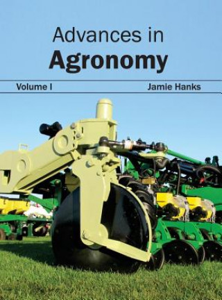 Knjiga Advances in Agronomy: Volume I Jamie Hanks