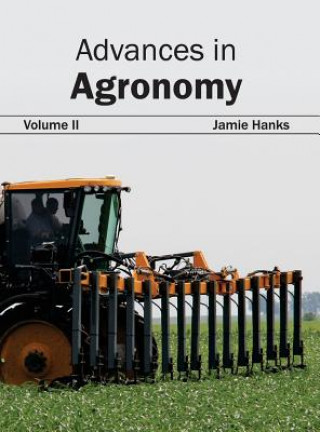 Könyv Advances in Agronomy: Volume II Jamie Hanks