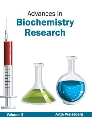 Buch Advances in Biochemistry Research: Volume II Artie Weissberg