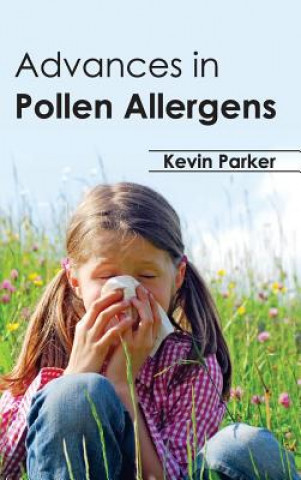 Kniha Advances in Pollen Allergens Kevin Parker