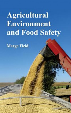 Book Agricultural Environment and Food Safety Margo Field