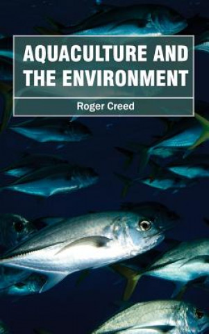 Książka Aquaculture and the Environment Roger Creed