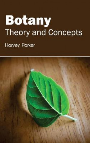 Książka Botany: Theory and Concepts Harvey Parker