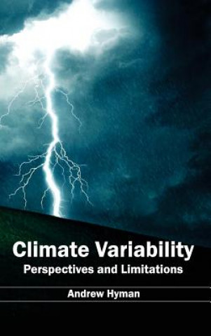 Kniha Climate Variability: Perspectives and Limitations Andrew Hyman