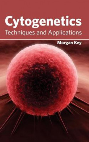 Carte Cytogenetics: Techniques and Applications Morgan Key